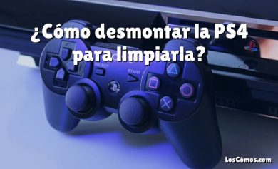 ¿Cómo desmontar la PS4 para limpiarla?