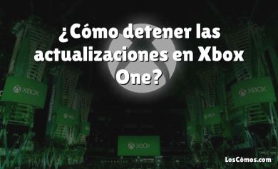 ¿Cómo detener las actualizaciones en Xbox One?