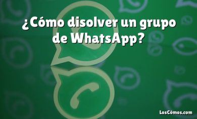 ¿Cómo disolver un grupo de WhatsApp?