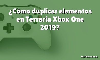 ¿Cómo duplicar elementos en Terraria Xbox One 2019?