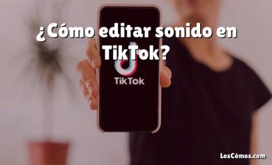 ¿Cómo editar sonido en TikTok?