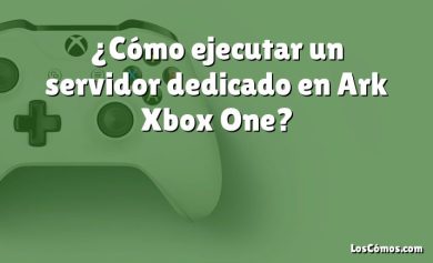 ¿Cómo ejecutar un servidor dedicado en Ark Xbox One?