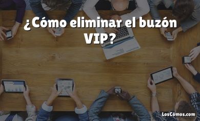 ¿Cómo eliminar el buzón VIP?
