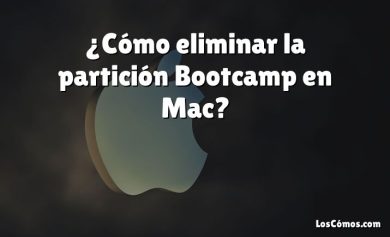¿Cómo eliminar la partición Bootcamp en Mac?