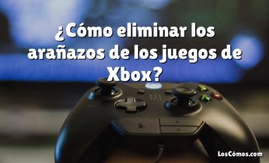 ¿Cómo eliminar los arañazos de los juegos de Xbox?