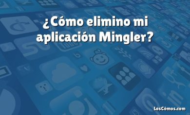 ¿Cómo elimino mi aplicación Mingler?