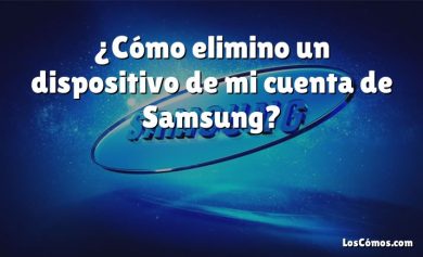 ¿Cómo elimino un dispositivo de mi cuenta de Samsung?