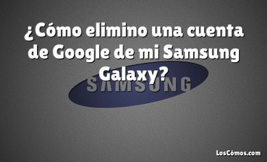 ¿Cómo elimino una cuenta de Google de mi Samsung Galaxy?