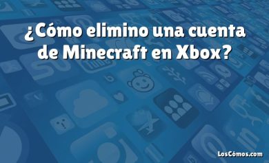 ¿Cómo elimino una cuenta de Minecraft en Xbox?