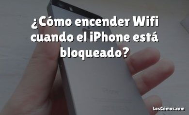 ¿Cómo encender Wifi cuando el iPhone está bloqueado?