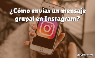 ¿Cómo enviar un mensaje grupal en Instagram?