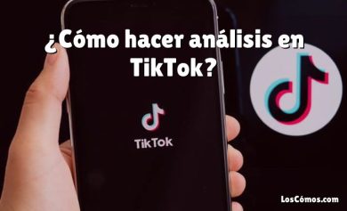 ¿Cómo hacer análisis en TikTok?