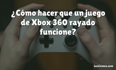 ¿Cómo hacer que un juego de Xbox 360 rayado funcione?