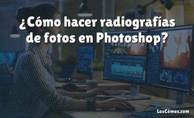 ¿Cómo hacer radiografías de fotos en Photoshop?