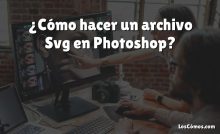 ¿Cómo hacer un archivo Svg en Photoshop?
