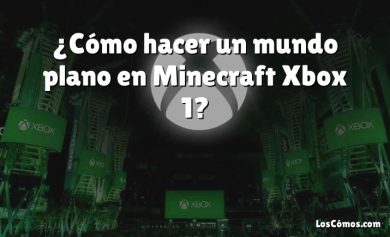 ¿Cómo hacer un mundo plano en Minecraft Xbox 1?