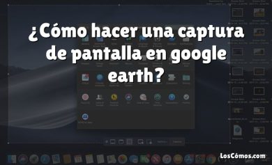 ¿Cómo hacer una captura de pantalla en google earth?