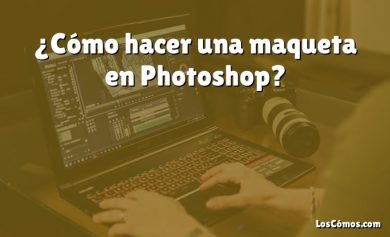 ¿Cómo hacer una maqueta en Photoshop?