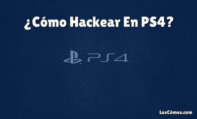 ¿Cómo Hackear En PS4?