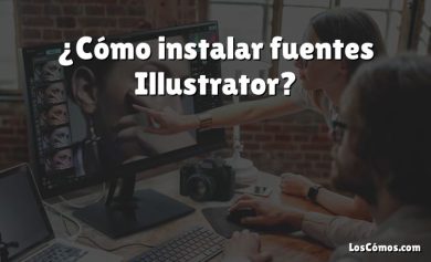 ¿Cómo instalar fuentes Illustrator?