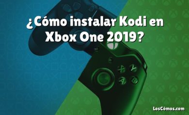 ¿Cómo instalar Kodi en Xbox One 2019?