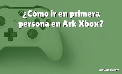 ¿Cómo ir en primera persona en Ark Xbox?