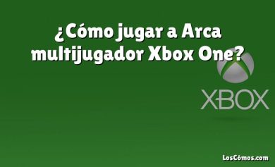 ¿Cómo jugar a Arca multijugador Xbox One?