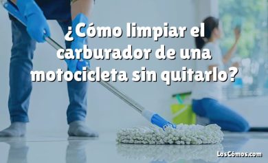 ¿Cómo limpiar el carburador de una motocicleta sin quitarlo?