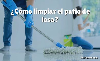 ¿Cómo limpiar el patio de losa?