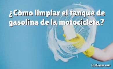 ¿Cómo limpiar el tanque de gasolina de la motocicleta?