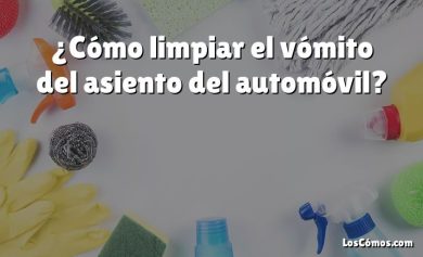 ¿Cómo limpiar el vómito del asiento del automóvil?