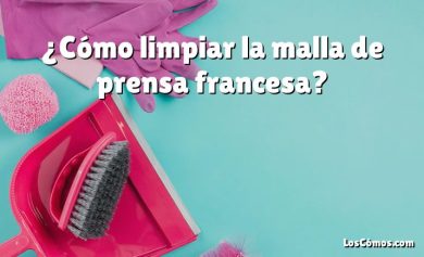 ¿Cómo limpiar la malla de prensa francesa?