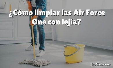 ¿Cómo limpiar las Air Force One con lejía?