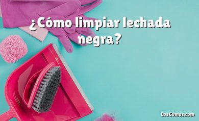 ¿Cómo limpiar lechada negra?