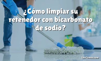 ¿Cómo limpiar su retenedor con bicarbonato de sodio?