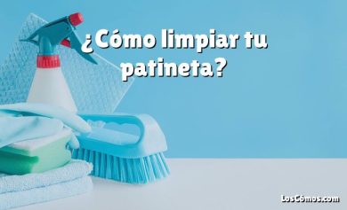 ¿Cómo limpiar tu patineta?