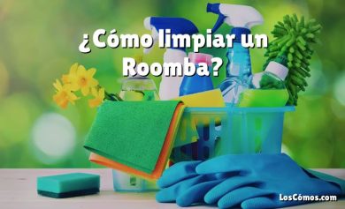 ¿Cómo limpiar un Roomba?