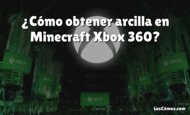 ¿Cómo obtener arcilla en Minecraft Xbox 360?