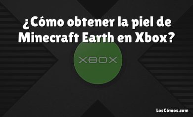 ¿Cómo obtener la piel de Minecraft Earth en Xbox?