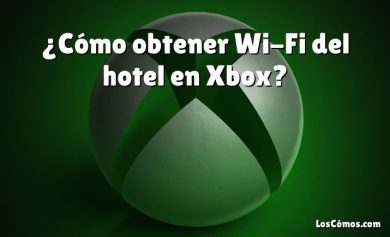 ¿Cómo obtener Wi-Fi del hotel en Xbox?