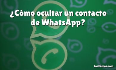 ¿Cómo ocultar un contacto de WhatsApp?