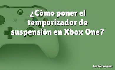 ¿Cómo poner el temporizador de suspensión en Xbox One?