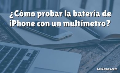 ¿Cómo probar la batería de iPhone con un multímetro?