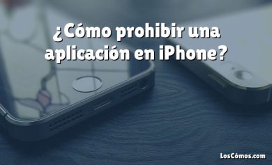 ¿Cómo prohibir una aplicación en iPhone?