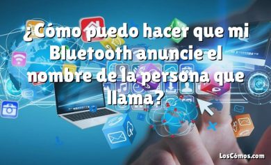 ¿Cómo puedo hacer que mi Bluetooth anuncie el nombre de la persona que llama?