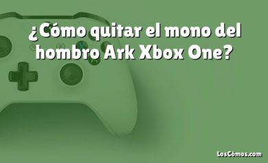 ¿Cómo quitar el mono del hombro Ark Xbox One?