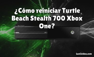 ¿Cómo reiniciar Turtle Beach Stealth 700 Xbox One?