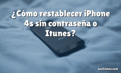 ¿Cómo restablecer iPhone 4s sin contraseña o Itunes?