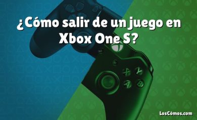 ¿Cómo salir de un juego en Xbox One S?