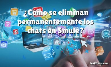 ¿Cómo se eliminan permanentemente los chats en Smule?